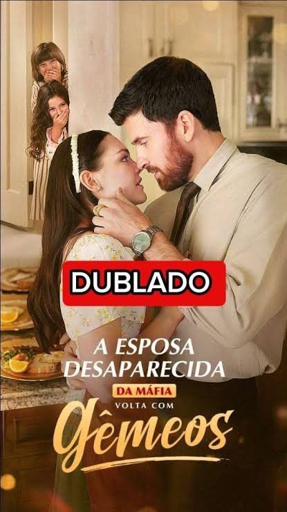 A esposa desaparecida da máfia voltou com gêmeos
