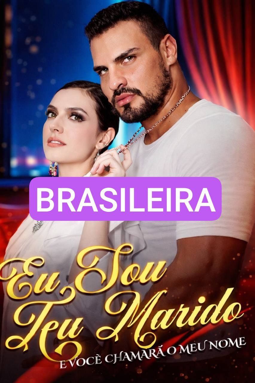 Eu sou Teu Marido e Você Chamara o meu Name